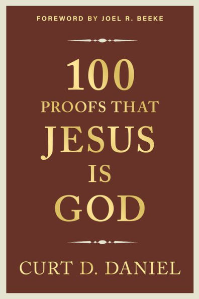 100 Proofs that Jesus Is God