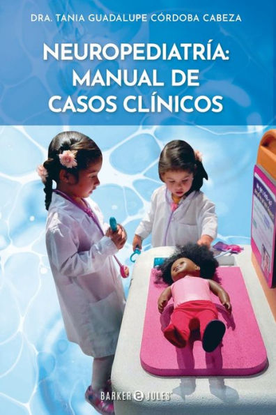 Neuropediatrï¿½a: Manual de Casos Clï¿½nicos: