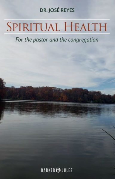 Spiritual health: For the pastor and the congregation