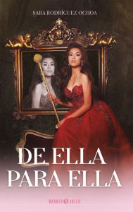 Title: De ella para ella, Author: Sara Rodrïguez