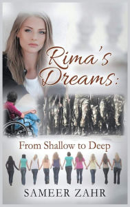 Title: Rima's Dream: From Shallow to Deep, Author: Sameer Zahr