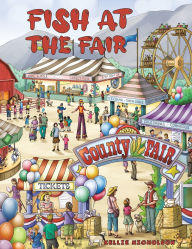 Title: Fish at the Fair, Author: Kellie Nicholson