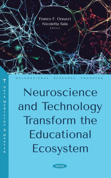 Neuroscience and Technology Transform the Educational Ecosystem