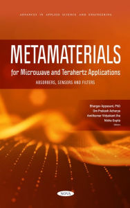 Title: Metamaterials for Microwave and Terahertz Applications: Absorbers, Sensors and Filters, Author: Bhargav Appasani