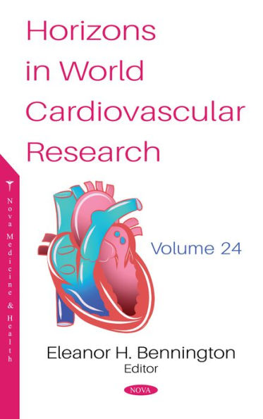 Horizons in World Cardiovascular Research. Volume 24