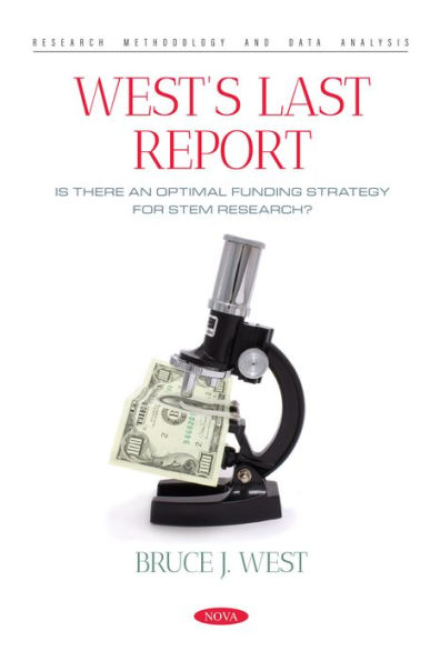 West's Last Report: Is There an Optimal Funding Strategy for STEM Research?