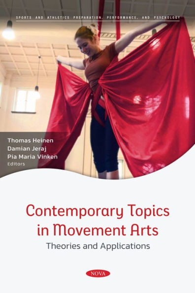 Contemporary Topics in Movement Arts - Theories and Applications