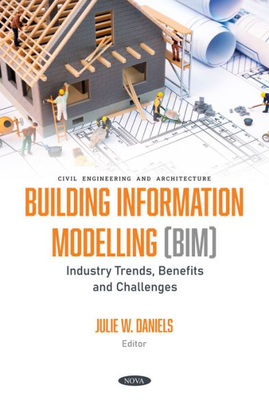 Building Information Modelling (BIM): Industry Trends, Benefits and Challenges