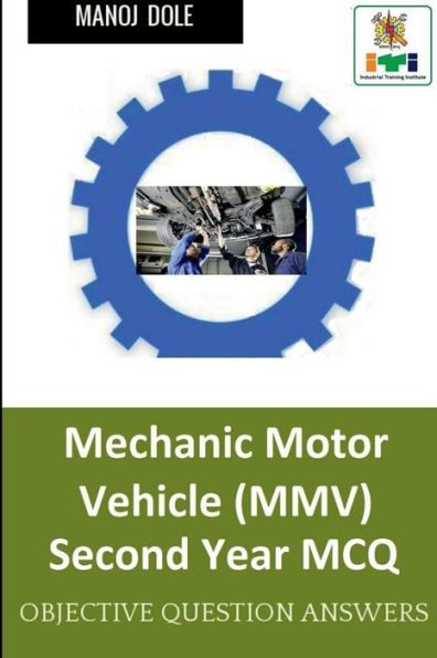 Mechanic Motor Vehicle Second Year MCQ