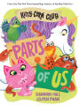 Parts of Us (A Kitty-Corn Club Book)