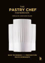 The Pastry Chef Handbook: La Patisserie de Reference