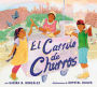 El carrito de churros [Churro Stand Spanish edition]: A Picture Book