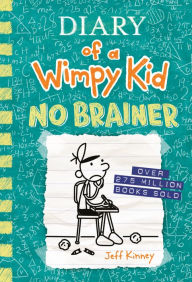 No Brainer (Diary of a Wimpy Kid Series #18)