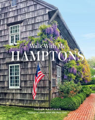 Title: Walk With Me: Hamptons: Photographs, Author: Susan Kaufman