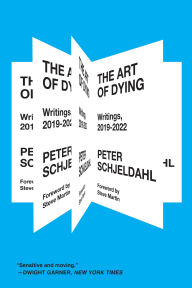 The Art of Dying: Writings, 2019-2022