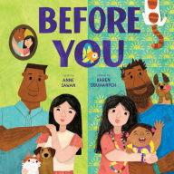 Title: Before You: A Picture Book, Author: Anne Sawan