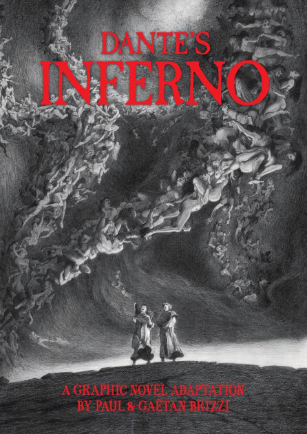 Dante's Inferno: A Graphic Novel Adaptation by Dante Alighieri, Paul ...