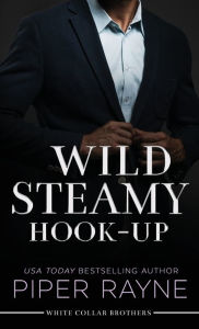 Wild Steamy Hook-Up (Large Print)
