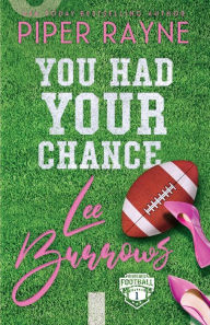 Title: You Had Your Chance, Lee Burrows (Large Print), Author: Piper Rayne