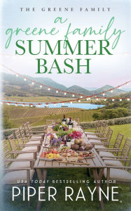 Title: A Greene Family Summer Bash, Author: Piper Rayne