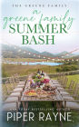 A Greene Family Summer Bash