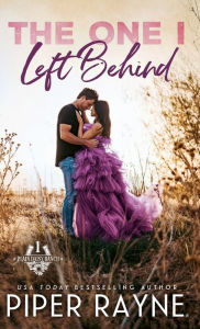 Title: The One I Left Behind (Hardcover), Author: Piper Rayne