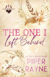 Title: The One I Left Behind (Large Print), Author: Piper Rayne