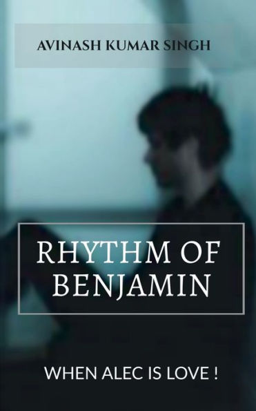 Rhythm of Benjamin