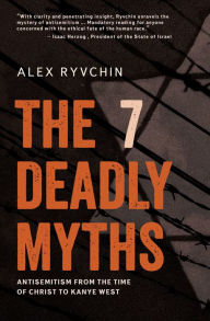 Free mp3 book downloader online The 7 Deadly Myths: Antisemitism from the time of Christ to Kanye West in English 9798887191560 CHM by Alex Ryvchin, Alex Ryvchin