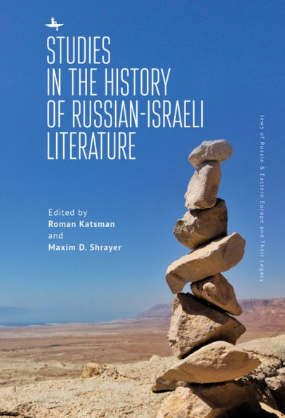 Studies in the History of Russian-Israeli Literature