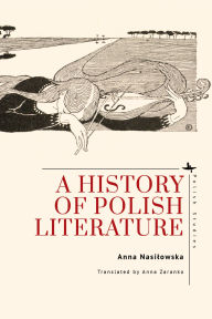 Title: A History of Polish Literature, Author: Anna Nasilowska