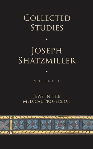 Collected Studies: Jewish Doctors in the Middle Ages