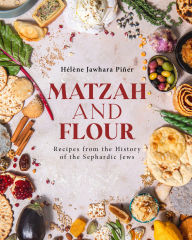 Ebook kindle format free download Matzah and Flour: Recipes from the History of the Sephardic Jews