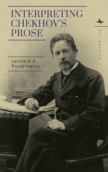 Interpreting Chekhov's Prose