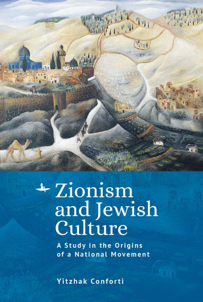 Zionism and Jewish Culture: a Study the Origins of National Movement