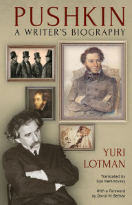 Title: Pushkin: A Writer's Biography, Author: Yuri Lotman
