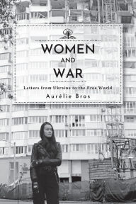 English audio books mp3 download Women and War (English Edition): Letters from Ukraine to the Free World 9798887198217 (English Edition)  by Academic Studies Press