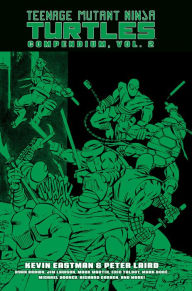 Title: Teenage Mutant Ninja Turtles Compendium, Vol. 2, Author: Kevin Eastman