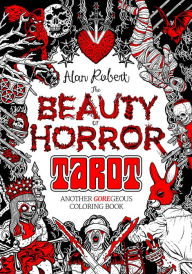 Free online downloadable books The Beauty of Horror: Tarot Coloring Book in English 9798887240374  by Alan Robert