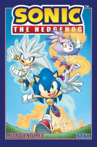 Title: Sonic the Hedgehog, Vol. 16: Misadventures, Author: Ian Flynn