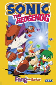 Ebook download pdf file Sonic the Hedgehog: Fang the Hunter 9798887241364 DJVU CHM by Ian Flynn, Thomas Rothlisberger, Mauro Fonseca