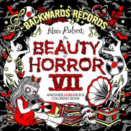 Read download books online The Beauty of Horror 7: Backwards Records Coloring Book