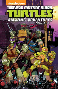 Title: Teenage Mutant Ninja Turtles: Amazing Adventures Omnibus, Author: Landry Q. Walker