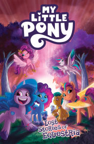 Ebook ita free download epub My Little Pony: Lost Stories of Equestria by Christina Rice, Tee Franklin, Megan Brown, Stephanie Williams, Abby Bulmer PDB RTF (English literature) 9798887243382
