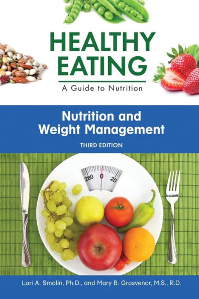 Nutrition and Weight Management, Third Edition