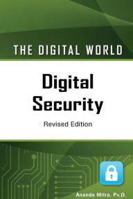 Title: Digital Security, Revised Edition, Author: Ananda Mitra