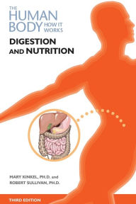 Title: Digestion and Nutrition, Third Edition, Author: Mary Kinkel