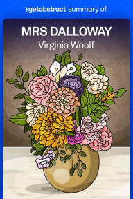 Title: Summary of Mrs Dalloway by Virginia Woolf, Author: getAbstract AG