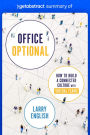Summary of Office Optional by Larry English: How to Build a Connected Culture with Virtual Teams