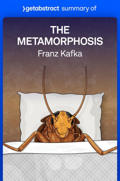 Summary of The Metamorphosis by Franz Kafka